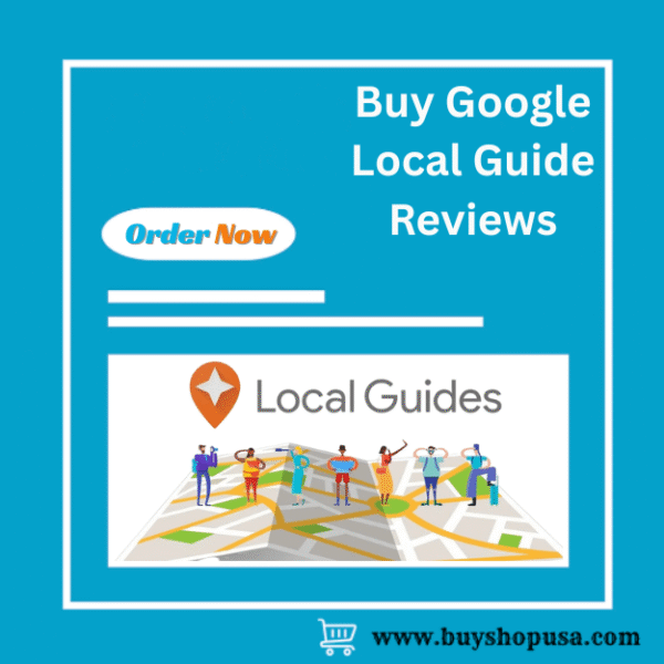 Buy Google Local Guide Reviews