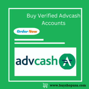 Buy Verified Advcash Accounts