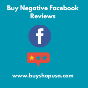 Buy Negative Facebook Reviews