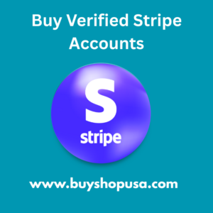 Buy Verified Stripe Accounts